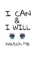 I can & I will watch me