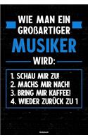 Wie man ein großartiger Musiker wird