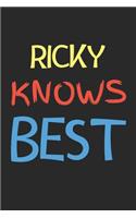 Ricky Knows Best: Lined Journal, 120 Pages, 6 x 9, Ricky Personalized Name Notebook Gift Idea, Black Matte Finish (Ricky Knows Best Journal)