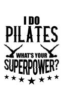 I Do Pilates What's Your Superpower