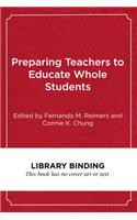Preparing Teachers to Educate Whole Students