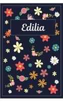 Edilia: Lined Writing Notebook with Personalized Name - 120 Pages - 6x9 - Flowers