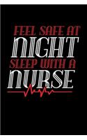 Feel Safe At Night Sleep With A Nurse