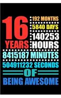 16 Years of Being Awesome