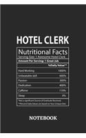 Nutritional Facts Hotel Clerk Awesome Notebook