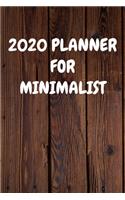 2020 Planner for Minimalist: Cool Wood Themed Daily Weekly Monthly 2020 - 2021 Planner / Organizer / Diary - Christmas Gift