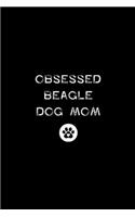 Obsessed Beagle Dog Mom