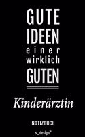 Notizbuch für Kinderärzte / Kinderarzt / Kinderärztin: Originelle Geschenk-Idee [120 Seiten liniertes blanko Papier]