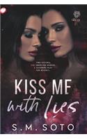 Kiss Me with Lies