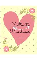 Cultivate Kindness Proverbs 3