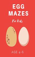 Egg Mazes For Kids Age 4-6