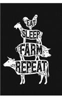 Eat Sleep Farm Repeat: Farm Lined Notebook, Journal, Organizer, Diary, Composition Notebook, Gifts for Farmers