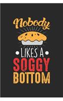 Nobody likes a soggy Bottom