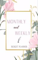 Monthly and Weekly Budget Planner