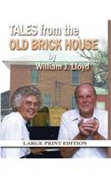 Tales from the Old Brick House