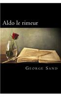 Aldo le rimeur (French Edition)