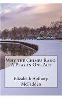 Why the Chimes Rang