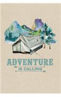 Adventure is Calling Tent Camping & Hiking Journal, Lined: Blank Daily Writing Notebook Diary Ruled Lines (Travel & Outdoor Lover Planners)