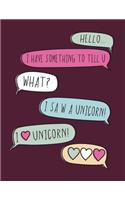 Hello: I love unicorn on dark red cover and Lined pages, Extra large (8.5 x 11) inches, 110 pages, White paper