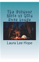 The Outdoor Girls at Wild Rose Lodge