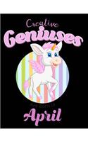 Creative Geniuses Are Born In April: Unicorn Sketchbook 135 Sheets