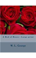 A Bed of Roses