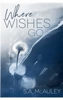 Where Wishes Go