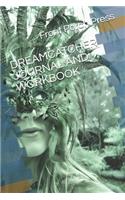 Dreamcatcher Journal and Workbook