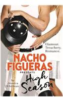 Nacho Figueras presents: High Season (The Polo Season Series: 1)