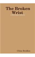 The Broken Wrist