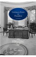 Getting To Know the President