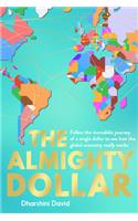Almighty Dollar