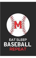 Eat Sleep Baseball Repeat M: Baseball Monogram Journal Cute Personalized Gifts Perfect for All Baseball Fans, Players, Coaches and Students