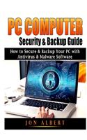 PC Computer Security & Backup Guide