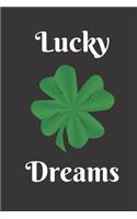 Lucky Dreams: A Blank Lined 6x9 Journal