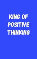 King of Positive Thinking