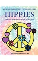 Libro de pintar para niños de 4-5 años (Hippies): Este libro tiene 40 páginas para colorear sin estrés, para reducir la frustración y mejorar la confianza. Este libro ayudará a los niños muy pequeño(75 Libro de Pintar Para Niños de 4-5 Años)