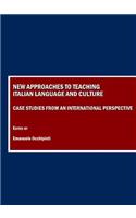 New Approaches to Teaching Italian Language and Culture