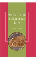 What the Fusiliers Did (Afghan Campaigns of 1878-80)