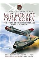 MIG Menace Over Korea