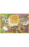 SAYING GOODBYE TO HARE