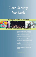 Cloud Security Standards A Complete Guide - 2020 Edition