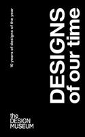 Designs of Our Time