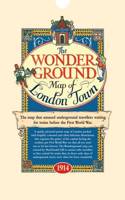 Wonderground Map of London Town 1914