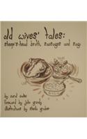 Old Wives' Tales
