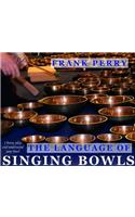 Language of Singing Bowls