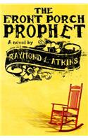 Front Porch Prophet