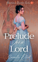 Prelude for a Lord
