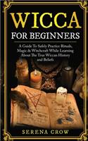 Wicca for Beginners
