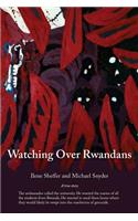Watching Over Rwandans